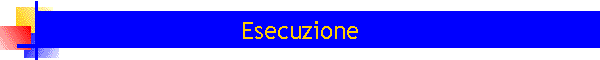Esecuzione